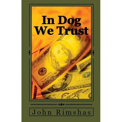 In Dog We Trust