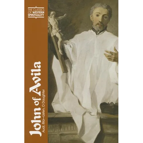 John of Avila: Audi, Filia
