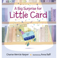 A Big Surprise for Little Card