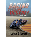 Racing Towards Destiny: A Sports Romance