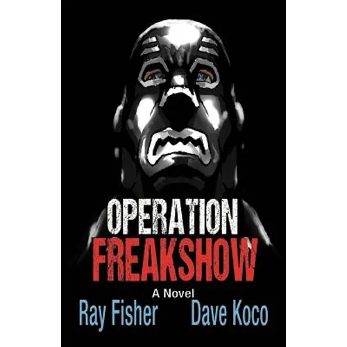 Operation Freakshow