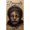 Dragonfly and Other Songs of Mourning