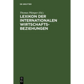 Lexikon der Internationalen Wirtschaftsbeziehungen