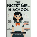 The Nicest Girl in School: English Arabic bilingual collection
