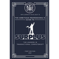 The Ambitious Professional's Guide to Surplus