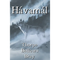 The Hávamál: The Sayings of the High One: Volume 1