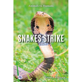 Snakes Strike