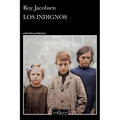Los Indignos (Novela) / The Unworthy (a Novel)