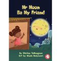 Mr Moon Be My Friend