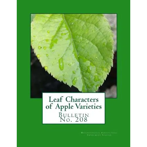 Leaf Characters of Apple Varieties: Bulletin No. 208