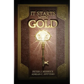 It Starts With Gold