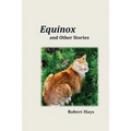 Equinox and Other Stories