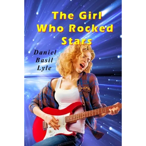 The Girl Who Rocked Stars