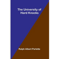 The University of Hard Knocks
