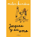 Jacques Y Su Amo (Obra de Teatro) / Jacques and His Master (a Play)