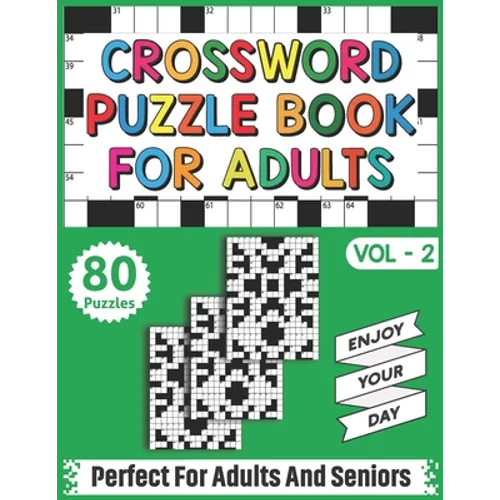 Crossword Puzzle Book For Adults: 80 Easy-To-Read Crossword Puzzles Book For Adults Women Men Medium To Difficult Level