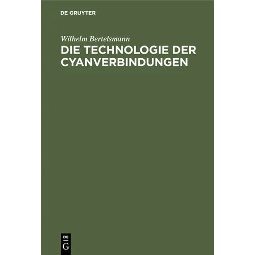 Die Technologie Der Cyanverbindungen