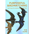 Purposeful Birdwatching: Getting to Know Birds Better