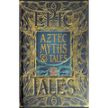 Aztec Myths & Tales: Epic Tales