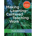 Making Learning-Centered Teaching Work: Practical Strategies for Implementation
