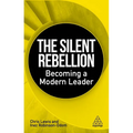 The Silent Rebellion: Becoming a Modern Leader