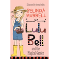 Lulu Bell and the Magical Garden: Volume 13