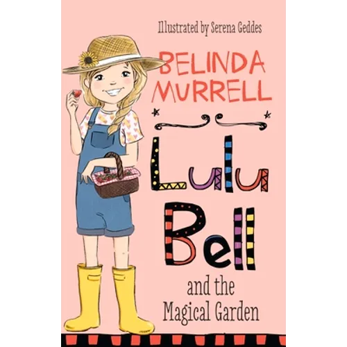 Lulu Bell and the Magical Garden: Volume 13