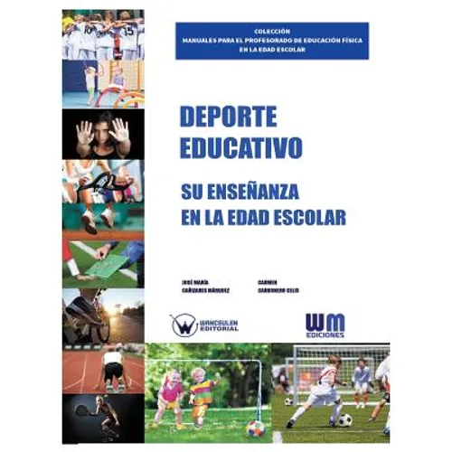 Deporte Educativo: Su enseñanza en la edad escolar