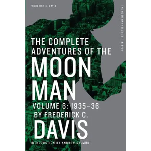The Complete Adventures of the Moon Man, Volume 6: 1935-36