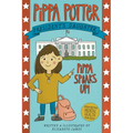 Pippa Speaks Up!: A Heartwarming, Illustrated White House Adventure Supporting Kids' Mental Health with Empowering Anxiety-Management Strategies for G