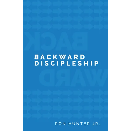 Backward Discipleship
