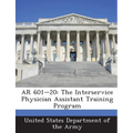 AR 601-20: The Interservice Physician Assistant Training Program