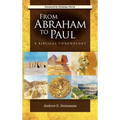 From Abraham to Paul: A Biblical Chronology