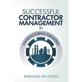 Successful Contractor Management in Manufacturing Industries