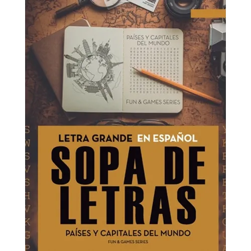 Sopa de Letras Países y Capitales del Mundo: Letra Grande - En Español