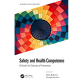 Safety and Health Competence: A Guide for Cultures of Prevention