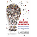 A Generous Community: Being the Church in a New Missionary Age