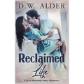 Reclaimed Life