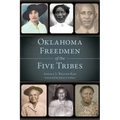Oklahoma Freedmen of the Five Tribes