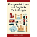 Kurzgeschichten auf Englisch für Anfänger