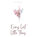 Every Last Little Thing
