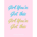 Girl You've Got This: Affirmations Colouring Book For Teenage Girls