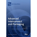Advanced Interconnect and Packaging