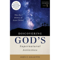 Discovering God's Supernatural Activities