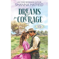 Dreams for Courage: A Wholesome Historical Novella