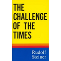 The Challenge of the Times: (Cw 186)