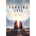 Forging Fate