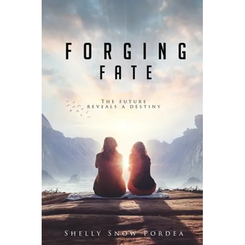 Forging Fate