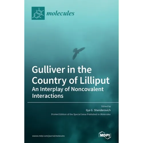 Gulliver in the Country of Lilliput: An Interplay of Noncovalent Interactions