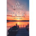 A Time to Talk